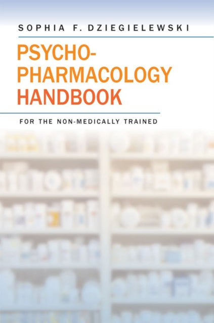 Book cover of: Psychopharmacology Handbook for the Non-Medically Trained
