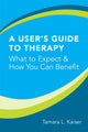 Book cover of: User's Guide to Therapy. By: Tamara L. Kaiser