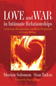 Book cover of: Love and War in Intimate Relationships. By: Marion Fried Solomon