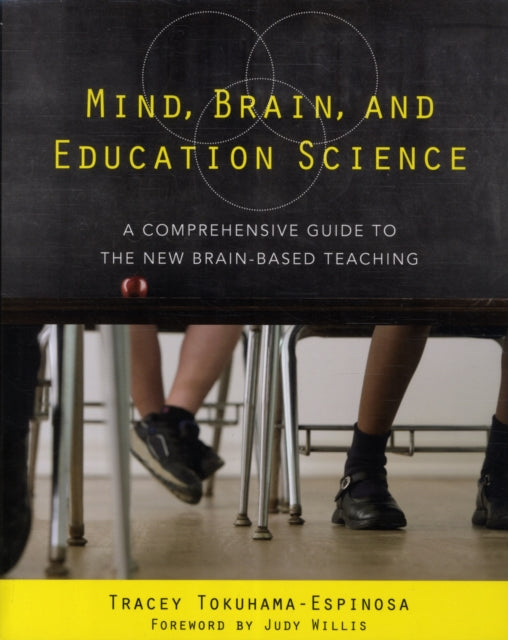 Book cover of: Mind, Brain, and Education Science. By: Tracey Tokuhama-Espinosa