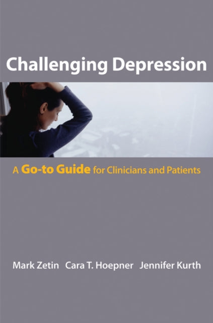 Book cover of: Challenging Depression. By: Mark Zetin