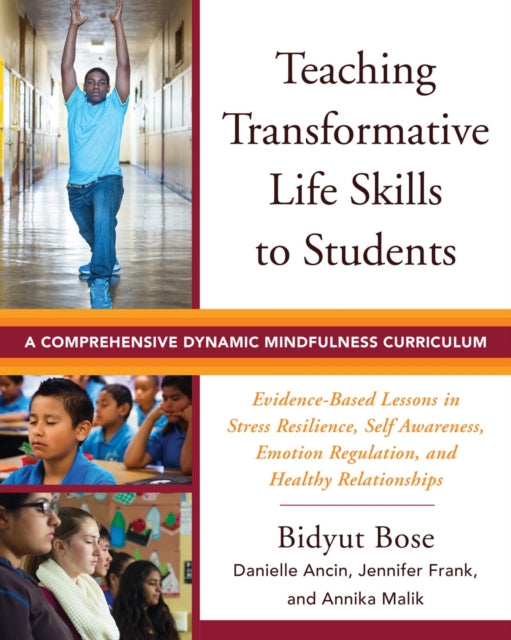 Book cover of: Teaching Transformative Life Skills to Students. By: Bidyut Bose