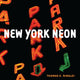 Book cover of: New York Neon. By: Thomas E. Rinaldi