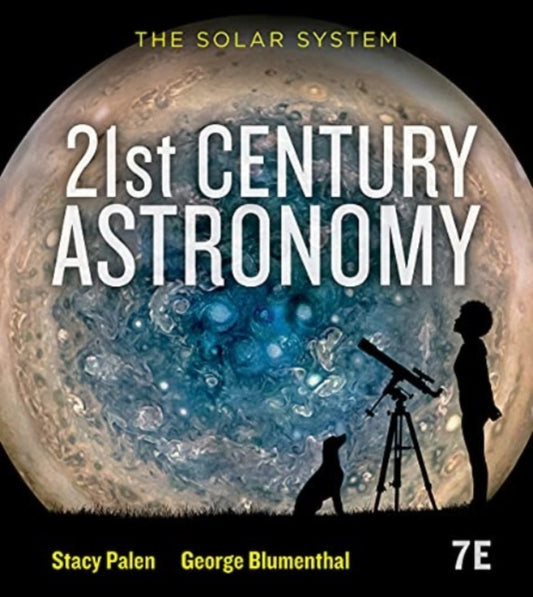 Book cover of: 21st Century Astronomy. By: Stacy Palen