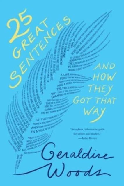 Book cover of: 25 Great Sentences and How They Got That Way. By: Geraldine Woods