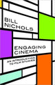 Book cover of: Engaging Cinema. By: Bill Nichols