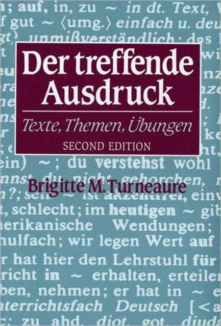 Book cover of: Der treffende Ausdruck. By: Brigitte M. Turneaure