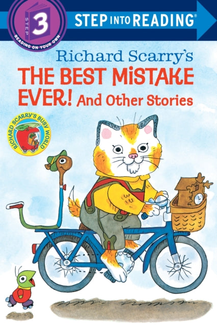 Book cover of: Richard Scarry's The Best Mistake Ever! and Other Stories