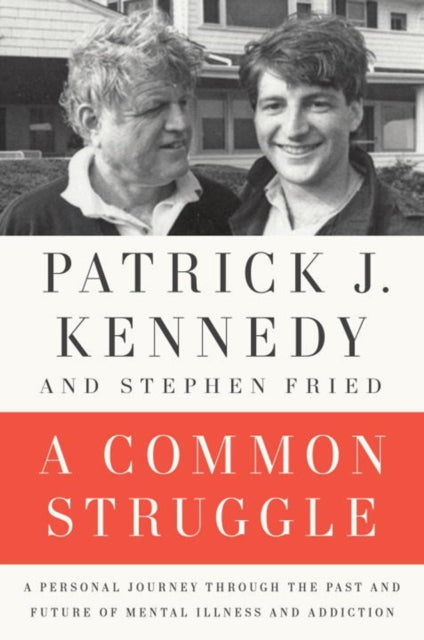 Book cover of: Common Struggle. By: Patrick J. Kennedy