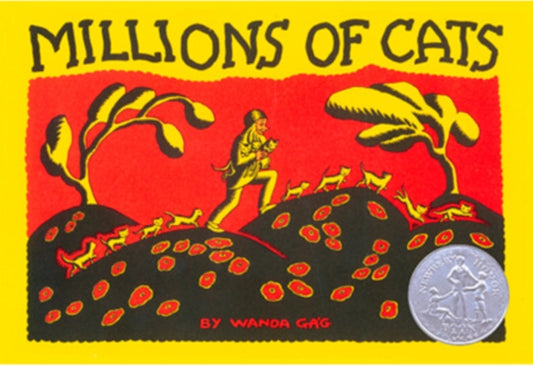 Book cover of: Millions of Cats. By: Wanda Gág