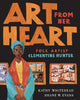 Book cover of: Art From Her Heart. By: Kathy Whitehead