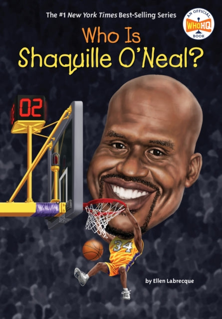 Book cover of: Who Is Shaquille O'neal?. By: Ellen Labrecque