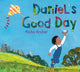Book cover of: Daniel's Good Day. By: Micha Archer