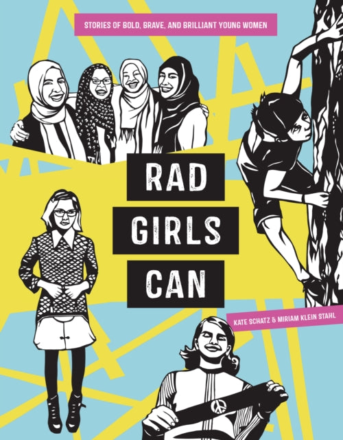Book cover of: Rad Girls Can. By: Kate Schatz