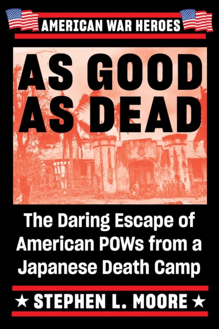 Book cover of: As Good As Dead. By: Stephen L. Moore