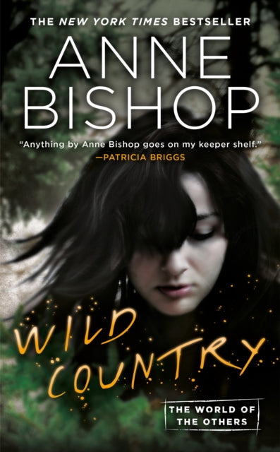 Book cover of: Wild Country. By: Anne Bishop