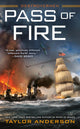 Book cover of: Pass of Fire. By: Taylor Anderson