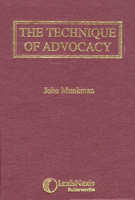 Book cover of: Munkman: The Technique of Advocacy. By: John Munkman LLB