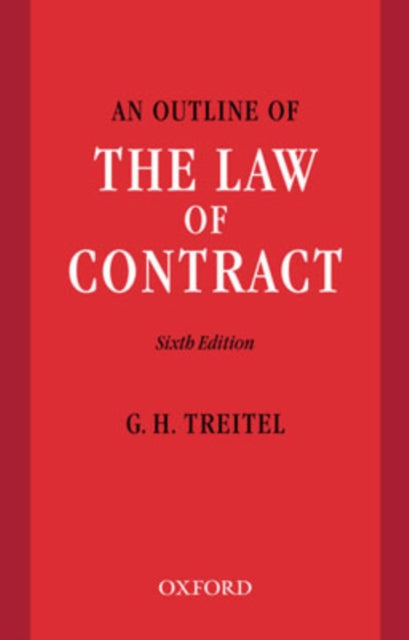 Book cover of: Outline of the Law of Contract. By: G. H. Treitel