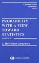 Book cover of: Probability With a View Towards Statistics, Two Volume Set. By: J. Hoffman-Jorgensen