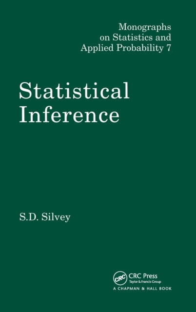 Book cover of: Statistical Inference. By: S.D. Silvey