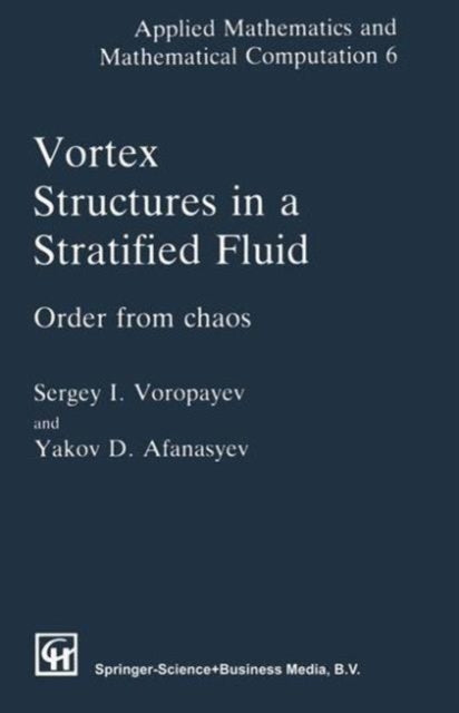 Book cover of: Vortex Structures in a Stratified Fluid