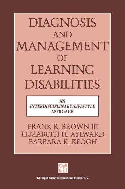 Book cover of: Diagnosis and Management of Learning Disabilities. By: F.R. Brown