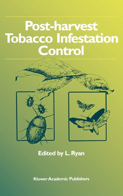 Book cover of: Post-harvest Tobacco Infestation Control