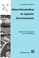 Book cover of: Metal Metabolism in Aquatic Environments