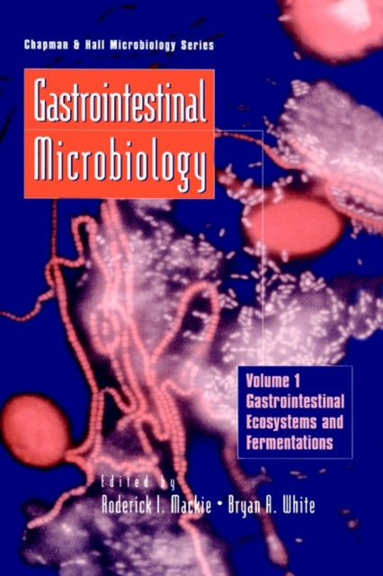 Book cover of: Gastrointestinal Microbiology. By: Roderick Mackie