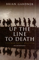Book cover of: Up the Line to Death. By: Brian Gardner