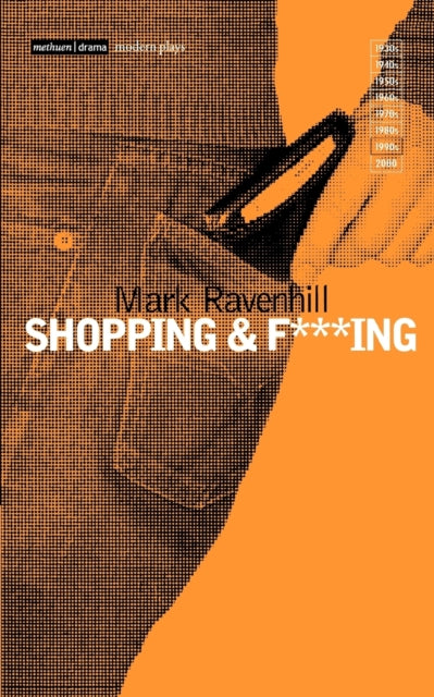Book cover of: Shopping and F***ing. By: MARK RAVENHILL