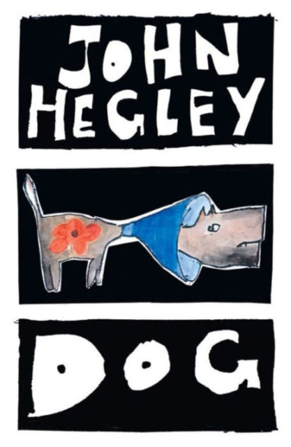 Dog 9780413773418 John Hegley