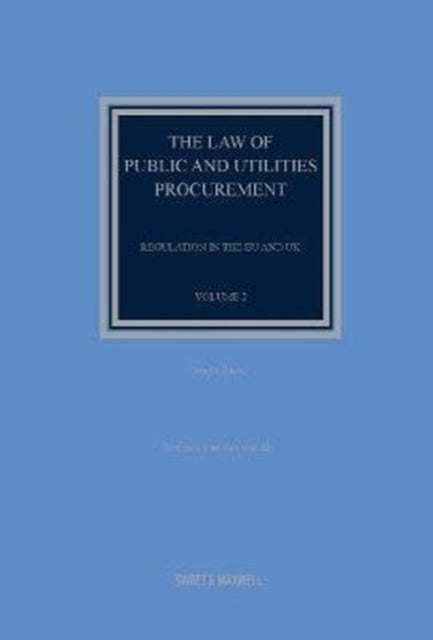 Book cover of: Law of Public and Utilities Procurement Volume 2