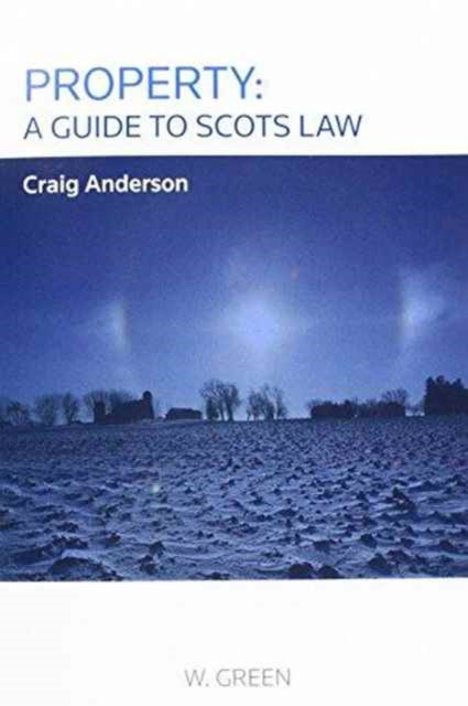 Book cover of: Property: A Guide to Scots Law