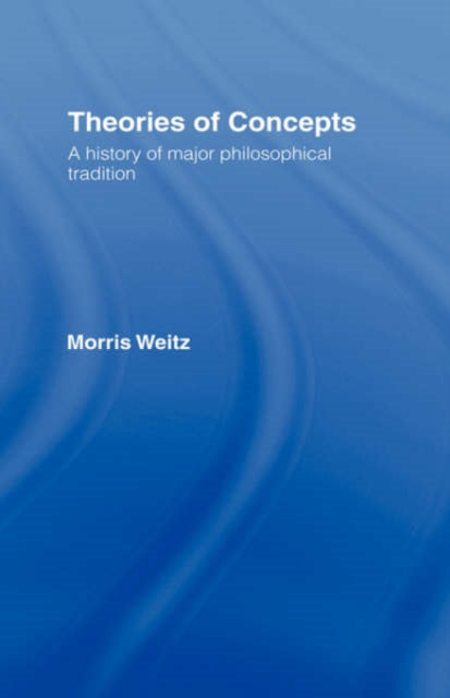 Book cover of: Theories of Concepts