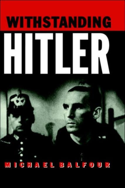 Book cover of: Withstanding Hitler