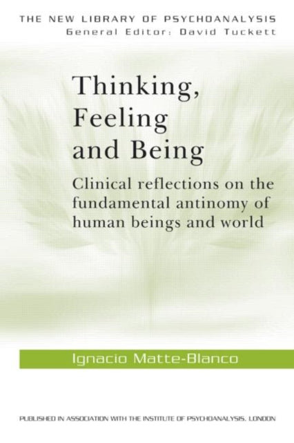 Book cover of: Thinking, Feeling, and Being