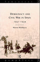 Book cover of: Democracy and Civil War in Spain 1931-1939. By: M. Blinkhorn