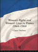 Book cover of: Women's Rights and Women's Lives in France 1944-1968