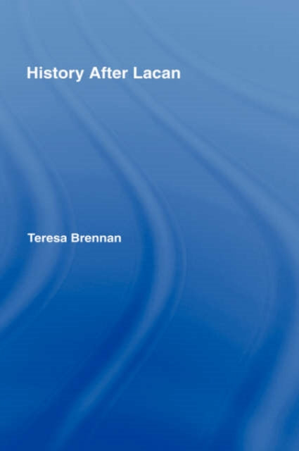 Book cover of: History After Lacan