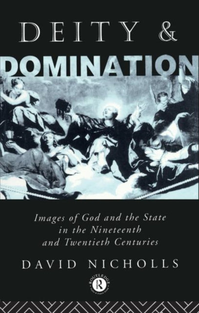 Book cover of: Deity and Domination. By: David Nicholls