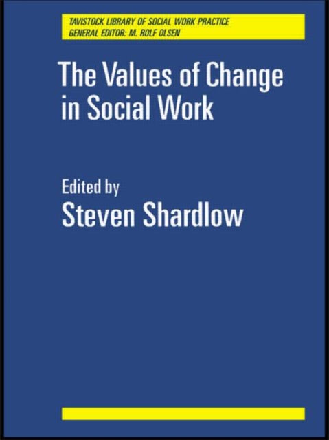 Book cover of: Values of Change in Social Work