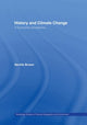 Book cover of: History and Climate Change. By: Professor Brown