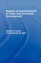 Book cover of: Models of Unemployment in Trade and Economic Development