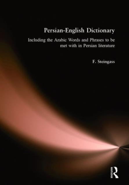 Book cover of: Persian-English Dictionary. By: Francis Joseph Steingass