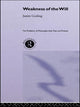 Book cover of: Weakness of the Will