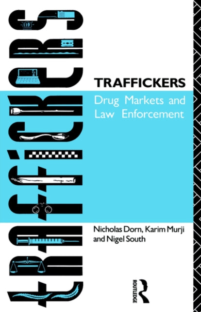 Book cover of: Traffickers. By: Nicholas Dorn