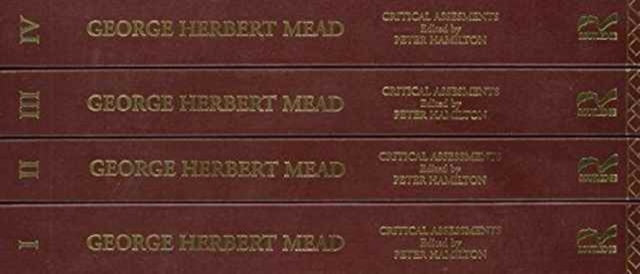 Book cover of: George Herbert Mead. By: Peter Hamilton