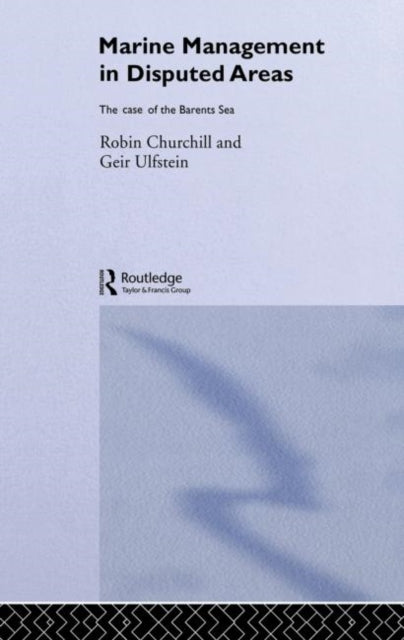Book cover of: Marine Management in Disputed Areas
